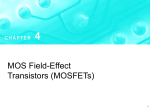 MOS Field-Effect Transistors (MOSFETs) 1