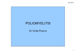 POLIOMYELITIS Dr Vinita Poorun 12/01/2010 1