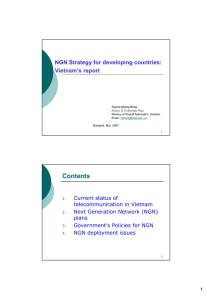 Contents NGN Strategy for developing countries: Vietnam’s report