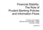 Financial Stability: The Role of Prudent Banking Policies and Information Flows