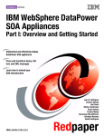 IBM WebSphere DataPower SOA Appliances Part I: Overview and Getting Started Front cover