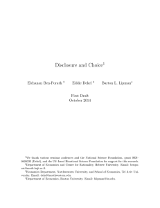 Disclosure and Choice 1 Elchanan Ben-Porath Eddie Dekel