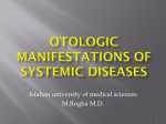 OTOLOGIC MANIFESTATIONS OF SYSTEMIC DISEASE