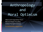 Anthropology and Moral Optimism