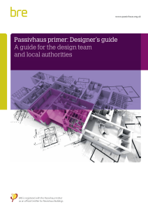 Passivhaus primer: Designer`s guide A guide for the design team