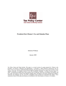 President-Elect Obama’s Tax and Stimulus Plans Roberton Williams January 2009