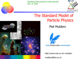 The Standard Model of Particle Physics Piet Mulders