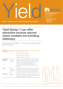 Y d iel Yield Series 1 can offer