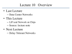 Lecture 10 Overview!