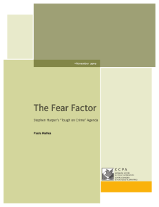 The Fear Factor Stephen Harper’s “Tough on Crime” Agenda Paula Mallea &gt;