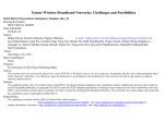 Future Wireless Broadband Networks: Challenges and Possibilities