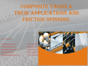 COMPOSITE YARNS AND IT*S APPLICATIONS.
