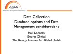 Data Collection Database options and Data