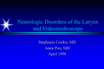 Neurologic Disorders of the Larynx and Videostroboscopy