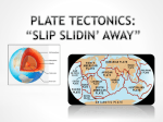 PLATETECTONICS-Slip,SlidnAway