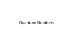 Quantum Numbers, Spectra Calculations