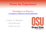 Name the Experiment - Department of Physics | Oregon State