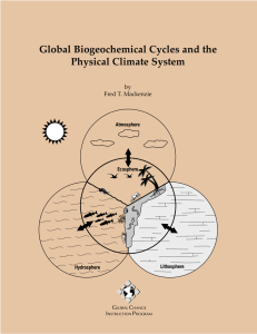 Global Biogeochemical Cycles and the Physical Climate System