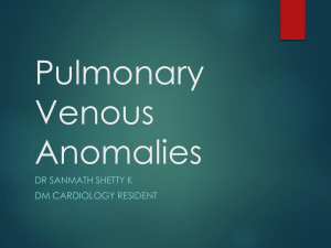 Pulmonary Venous Anomalies