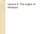 Lecture 5: Hinduism