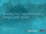 Making Big Data Processing Simple with Spark