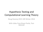 Computational Learning Theory and Evaluating Hypotheses