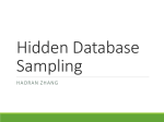 Hidden Database Sampling