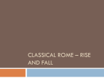 Classical rome * rise and fall