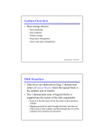 Lecture Overview Disk Structure