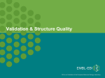 Assessing Structure Quality - European Bioinformatics Institute