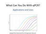 What Can You Do With qPCR?
