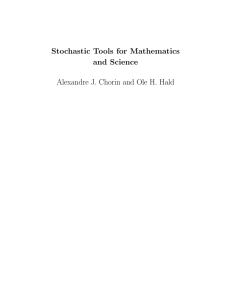 Stochastic Tools for Mathematics and Science Alexandre J. Chorin