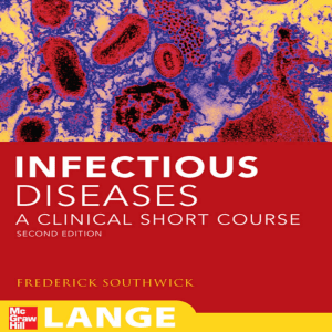 Infectious Diseases : a Clinical Short Course