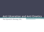 Anti Ulceration and Anti Emetics