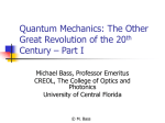 09. Quantum Mechanics Part I v4 - CREOL