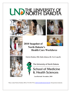 2010 Snapshot of North Dakota`s Health Care Workforce
