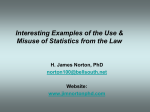 Interesting Examples of the Use and Misuse of Statistics from the Law