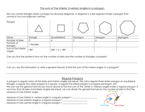 The sum of the interior (=vertex) angles in a polygon