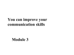 ou can improve communication skills