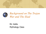 Background on The Trojan War and The Iliad