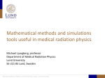 Mathematical methods and simulations tools useful in medical