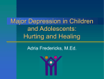 Major Depression in Children and Adolescents