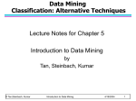 Data Mining Classification: Alternative Techniques Lecture Notes for