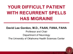 Your Difficult Patient with Recurrent Spells Has Migraine
