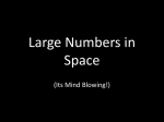 Large Numbers in Space
