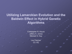 Utilizing Lamarckian Evolution and the Baldwin Effect in Hybrid