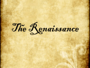 The Renaissance - Christ the Redeemer Catholic Schools