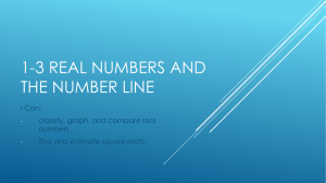 1-3 Real Numbers and the Number Line