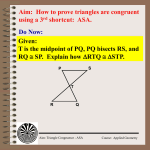 Aim: How to prove triangles are congruent using a 2nd