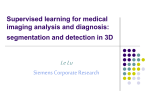 Supervised learning for medical imaging analysis and diagnosis
